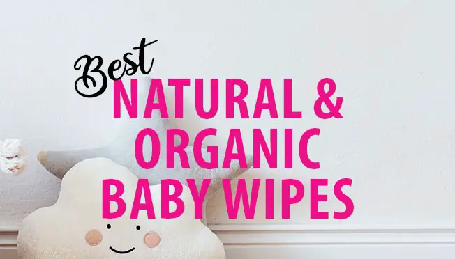 Best Natural and Organic Baby Wipes